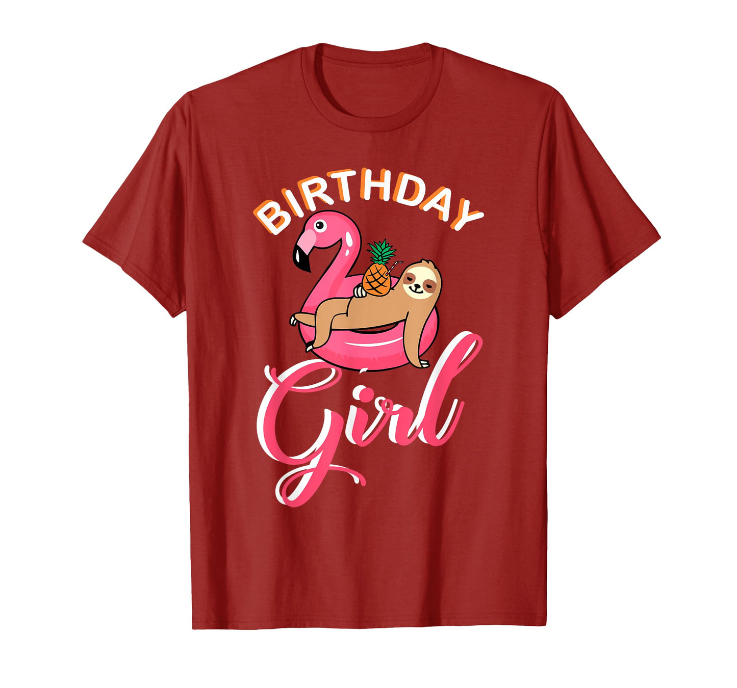 Birthday Girl sloth flamingo pineapple pool theme party idea T-Shirt