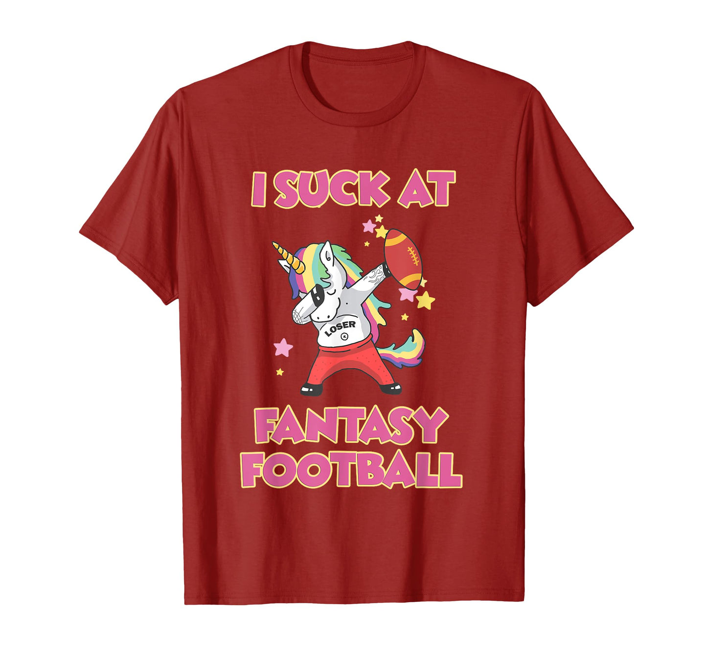 I Suck At Fantasy Football Loser T-Shirt