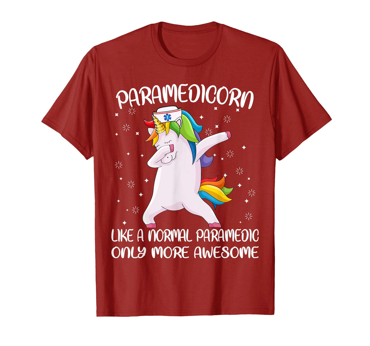 Funny EMS EMT Clothing and Gifts by Medics Paramedicorn Like A Paramedic Only Awesome Dabbing Unicorn T-Shirt