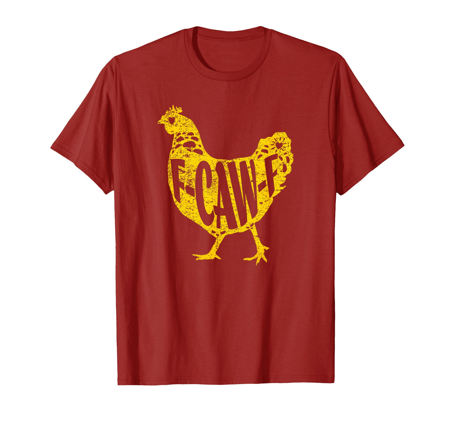 Funny Chicken F-CAW-F Hen Poultry Rooster Coop Men Women T-Shirt
