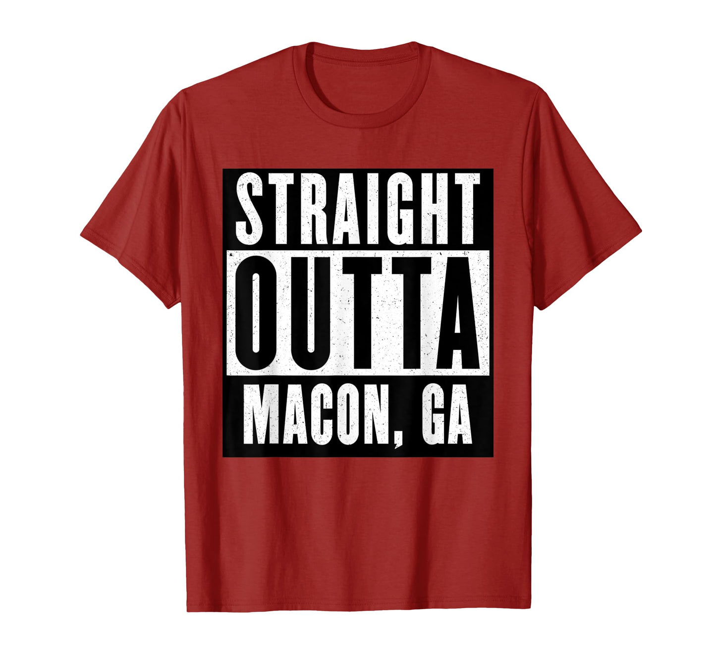 Straight Outta GEORGIA Tshirt MACON GEORGIA Home Tee T-Shirt