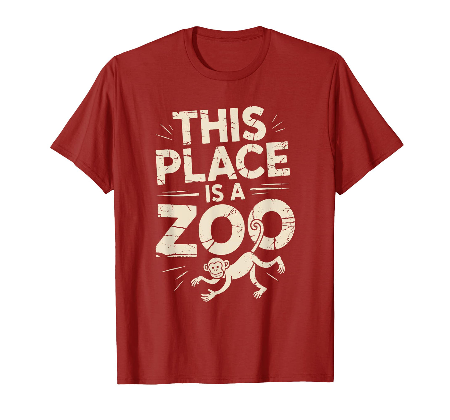 This Place Is A Zoo Funny Sarcastic Saying T-Shirt