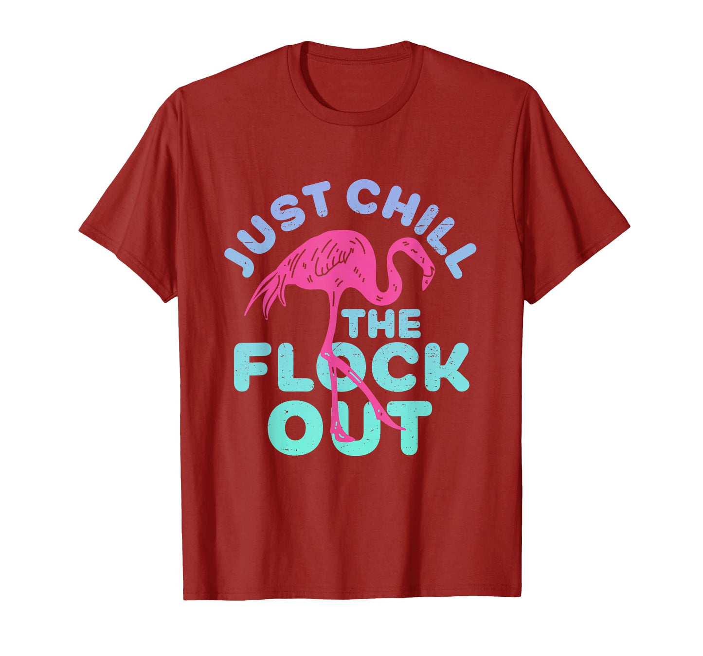 Funny Flamingo Just Chill The Flock Out Vintage Retro Bird T-Shirt