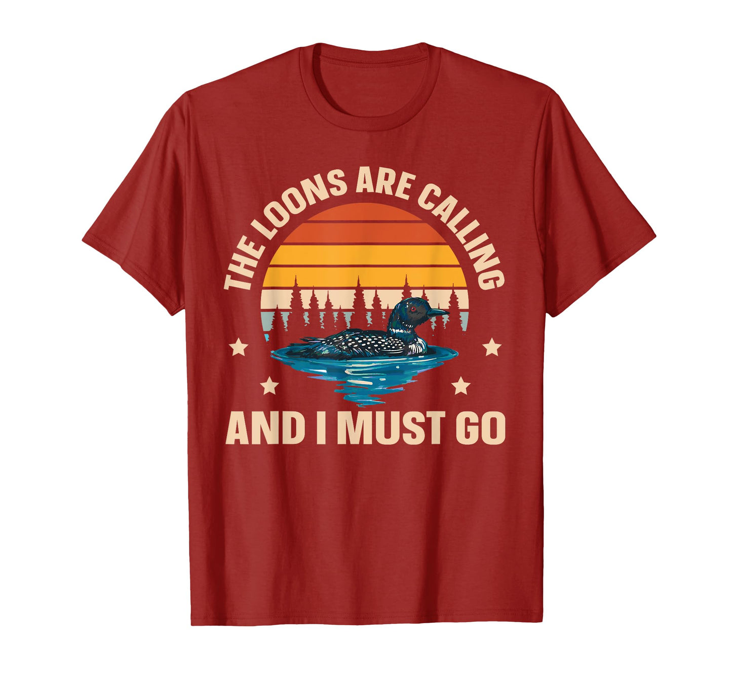 The Loons Are Calling And I Must Go T-Shirt
