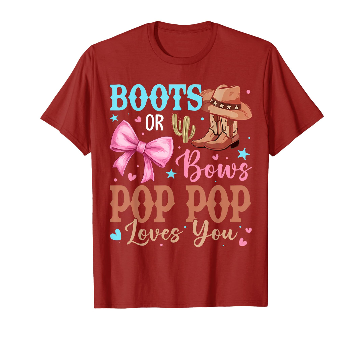Boots or Bows Gender Reveal Decorations Pop Pop Loves You T-Shirt