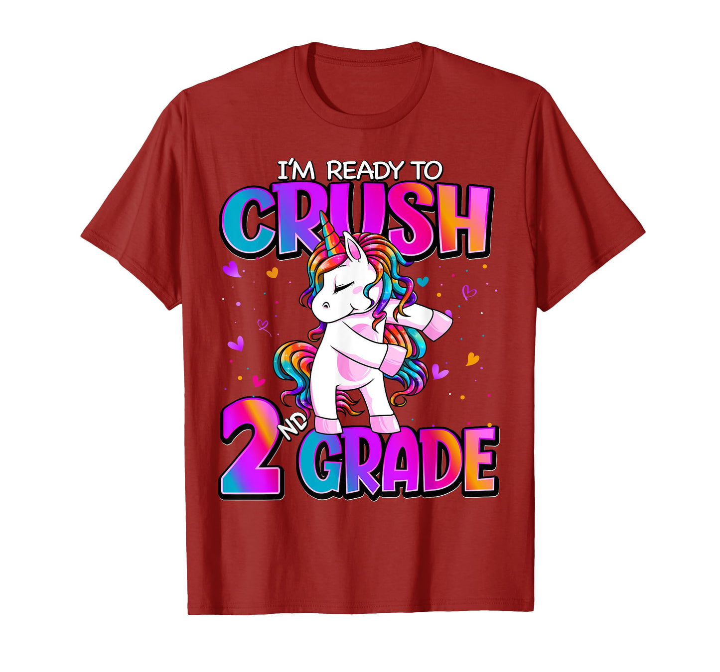 I'm Ready To Crush 2nd Grade Unicorn Back To School Girls T-Shirt