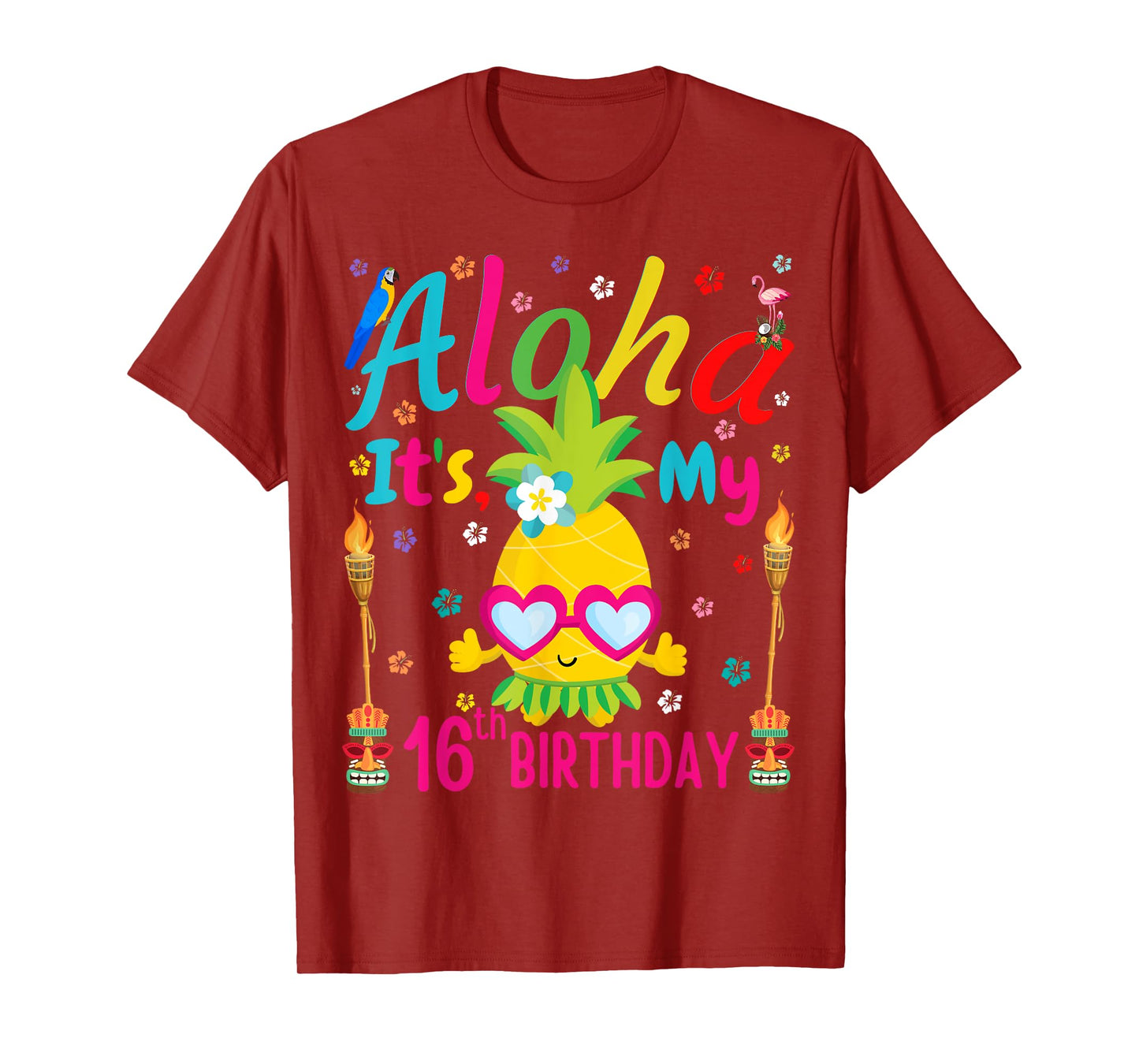 Aloha It's My 16th Birthday Floral Hawaii Tropical Pineapple T-Shirt