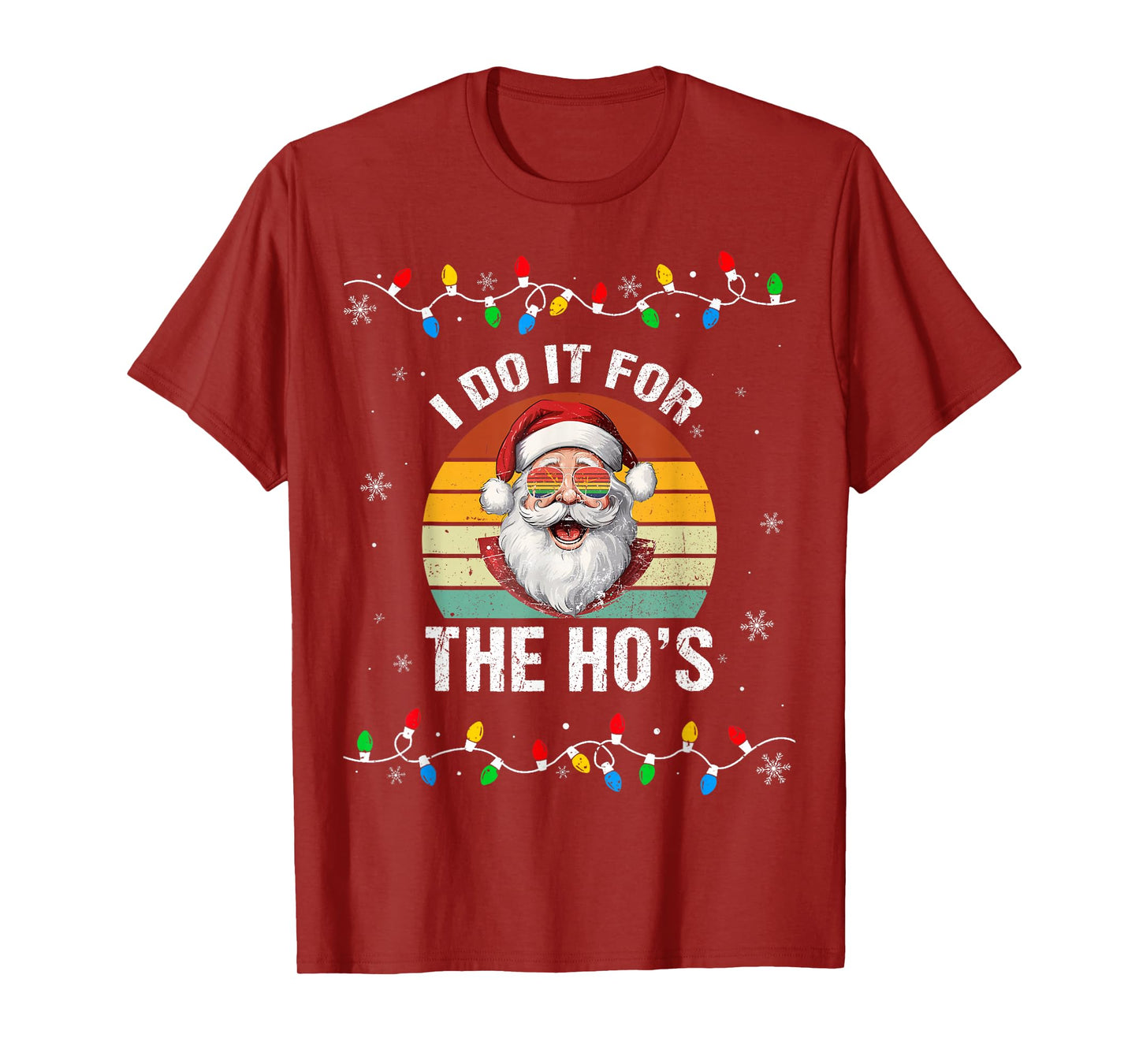 I Do It For The Hos Funny Inappropriate Christmas Santa Face T-Shirt