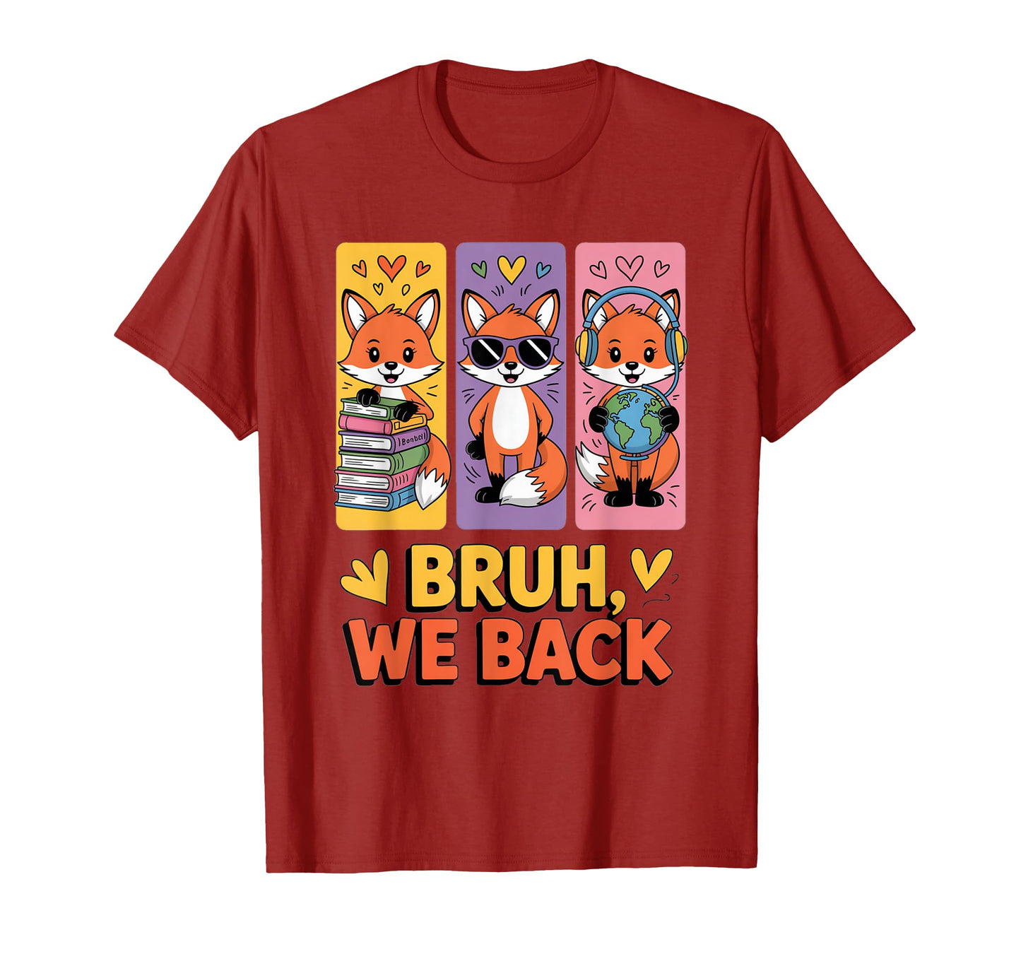 Retro Bruh We Back Funny Fox Back to School for Teachers T-Shirt
