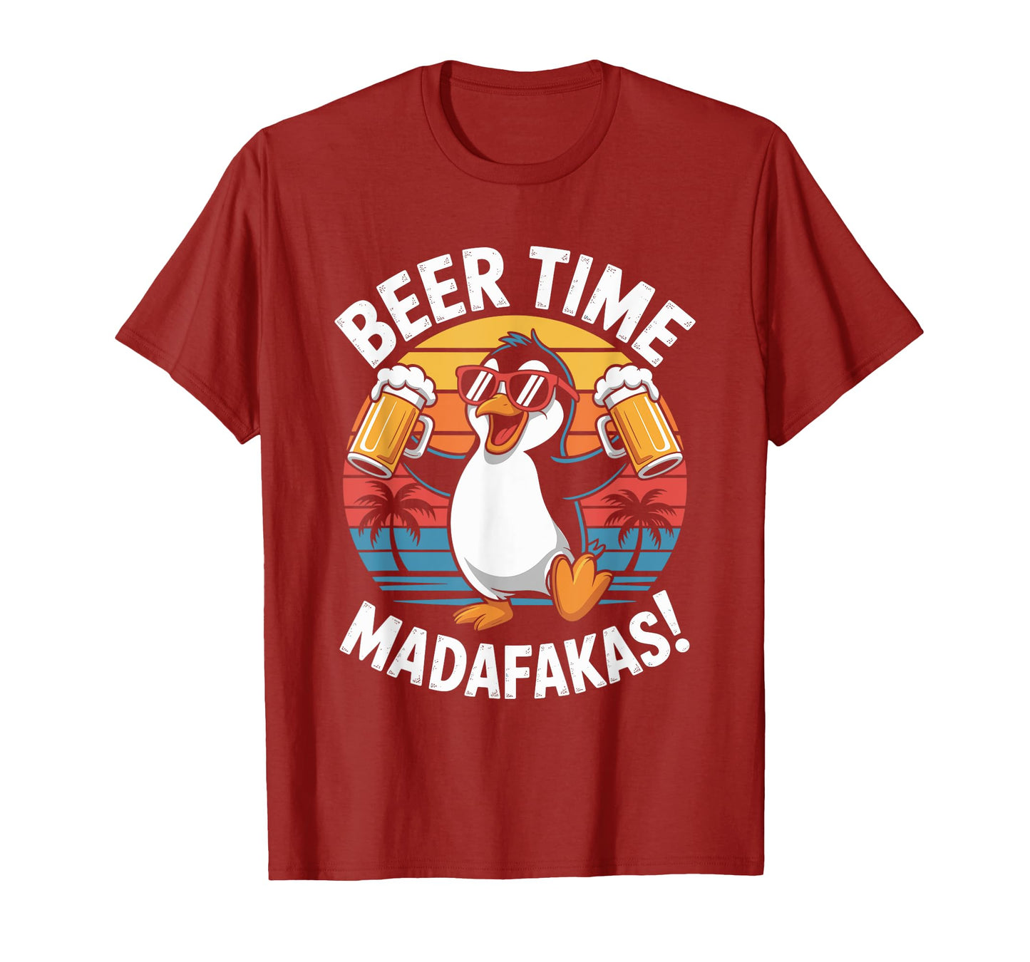 Beer Time Madafakas T-Shirt