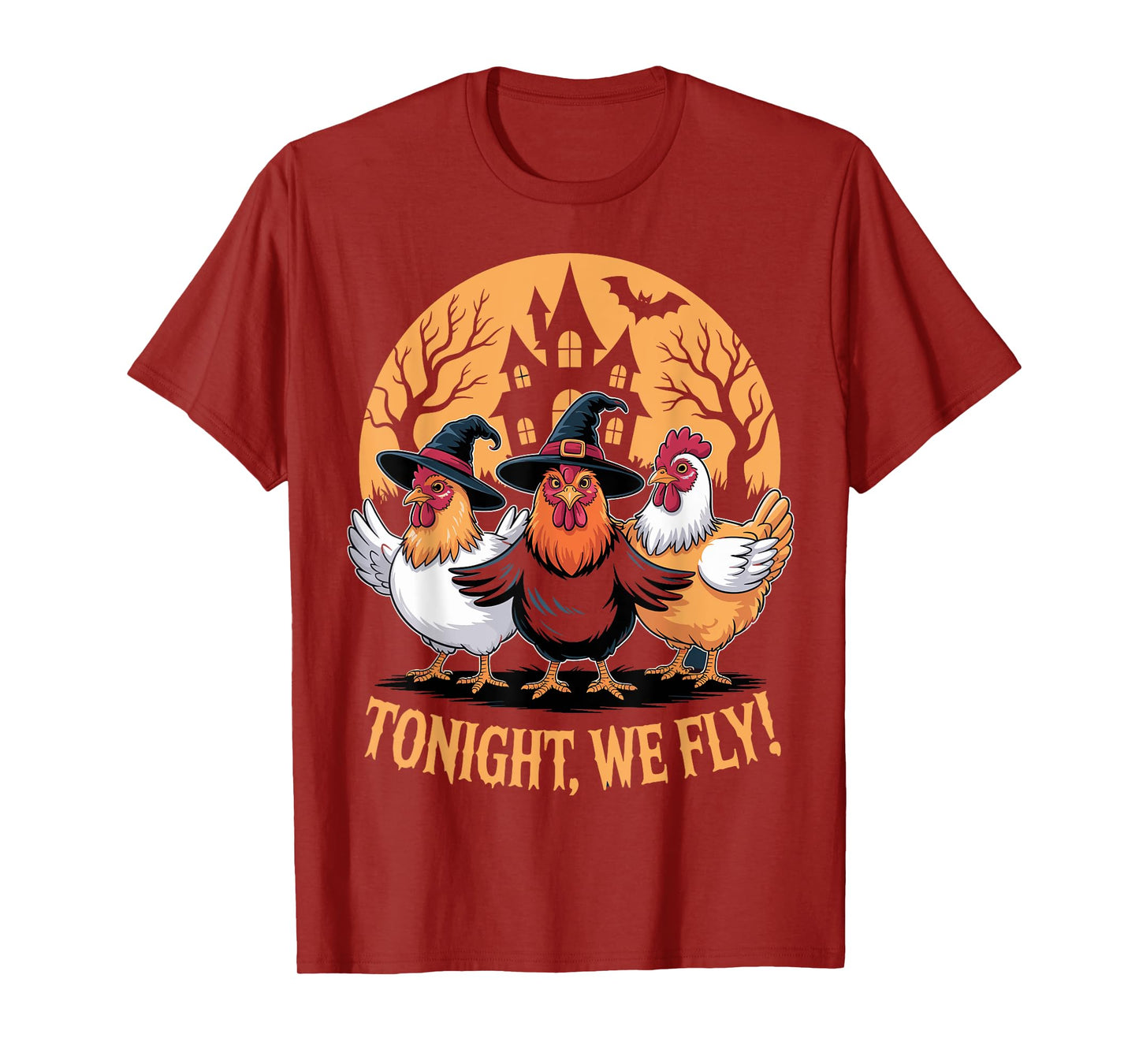 Tonight We Fly Funny Chicken Witches Halloween Humor T-Shirt