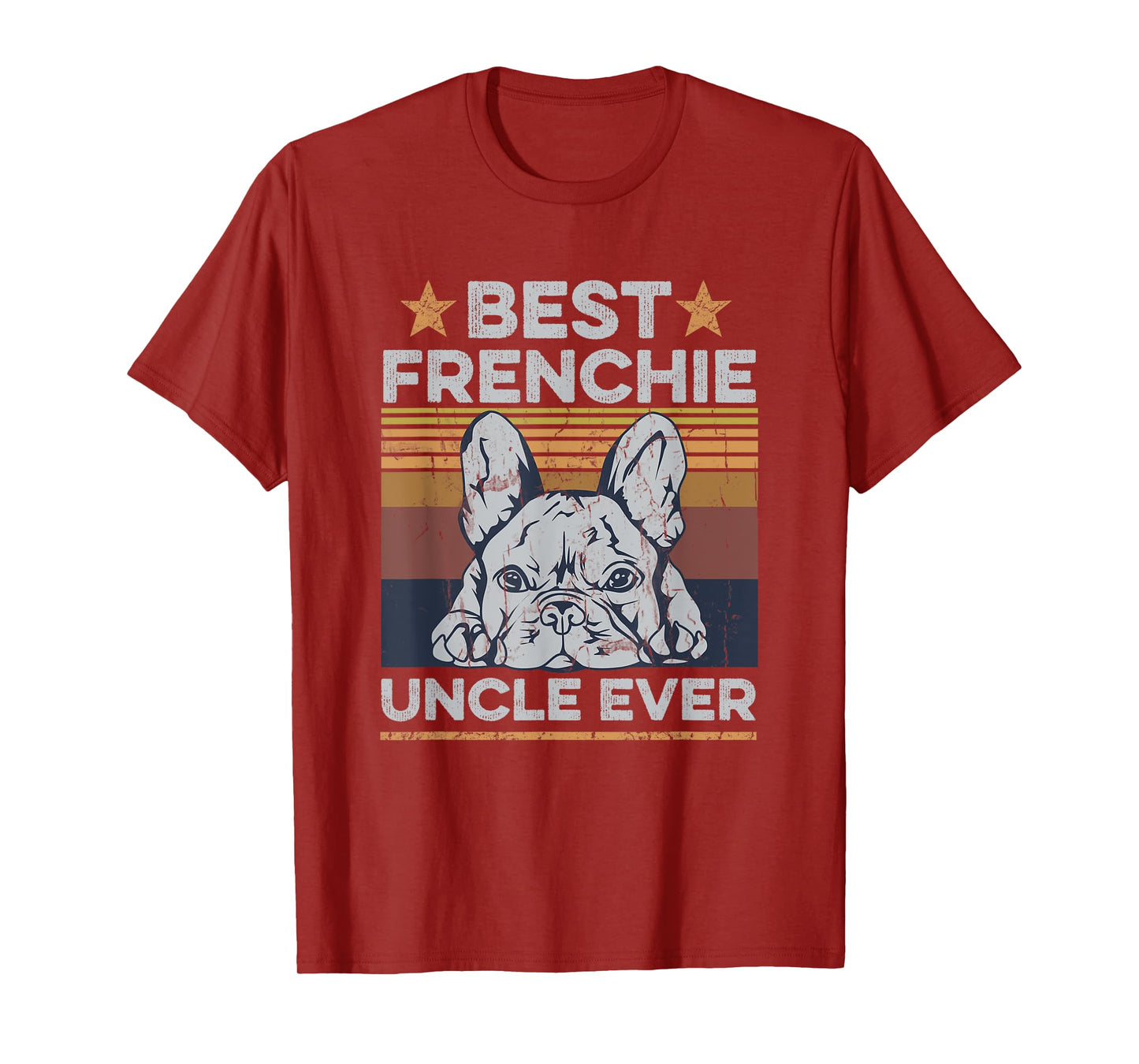 Best Frenchie Uncle Ever Design for your Frenchie Uncle T-Shirt