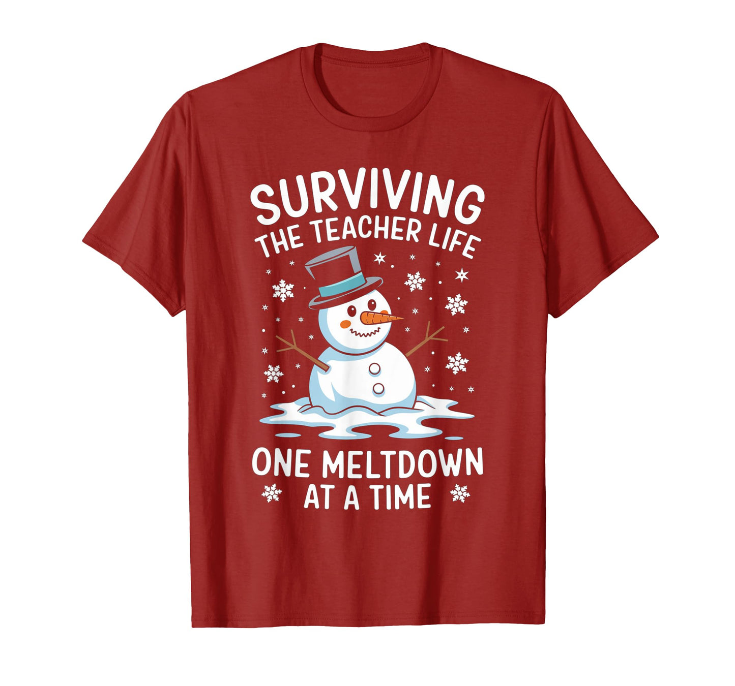 Surviving The Teacher Life One Meltdown Christmas Women Men T-Shirt