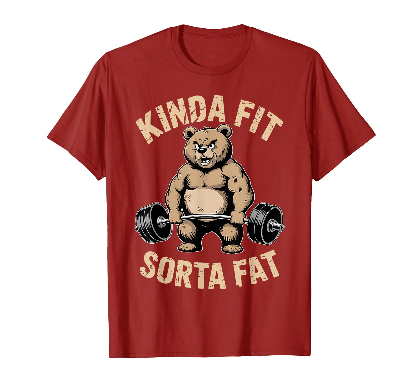 Kinda Fit Sorta Fat - Funny Gym Bear Weightlifting Workout T-Shirt