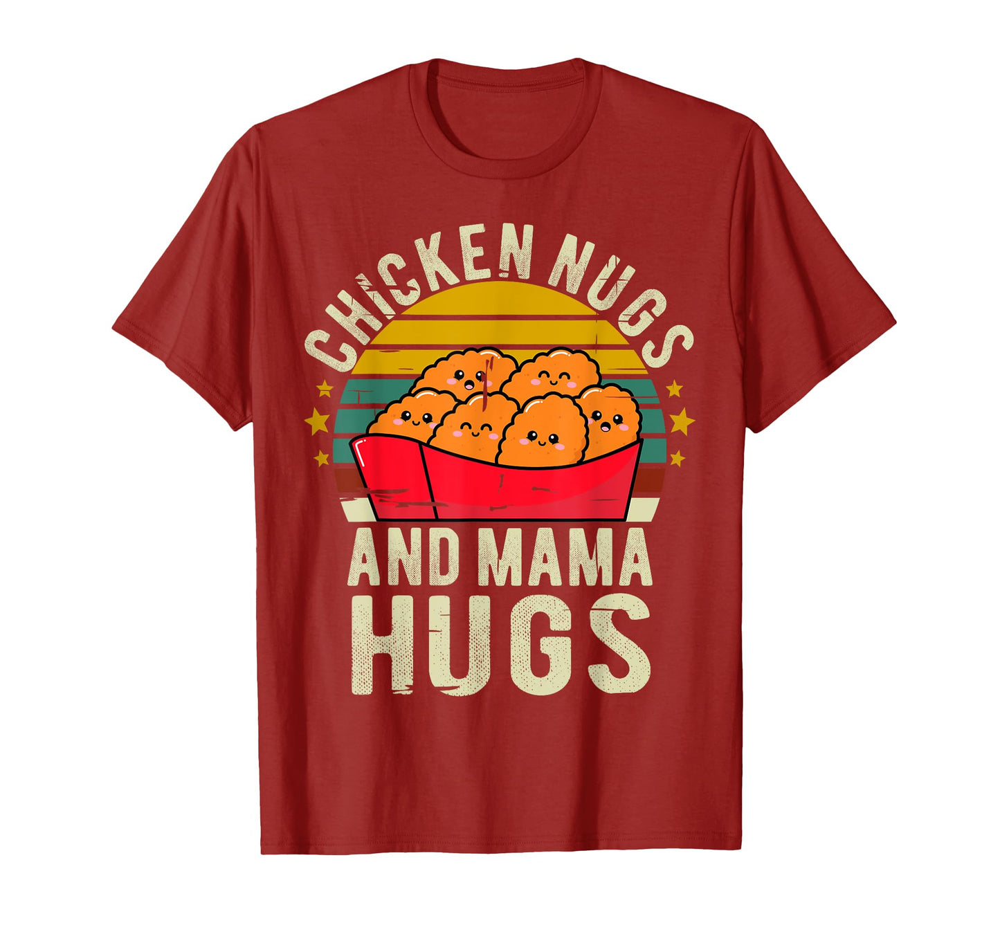 Chicken Nugs and Mama Hugs Toddler for Chicken Nugget Lover T-Shirt