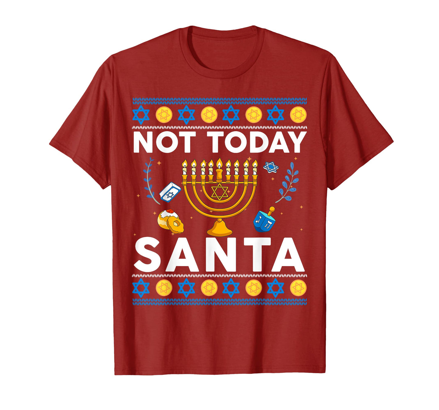 Not Today Santa Hanukkah Sweater Funny Jewish Chanukah T-Shirt