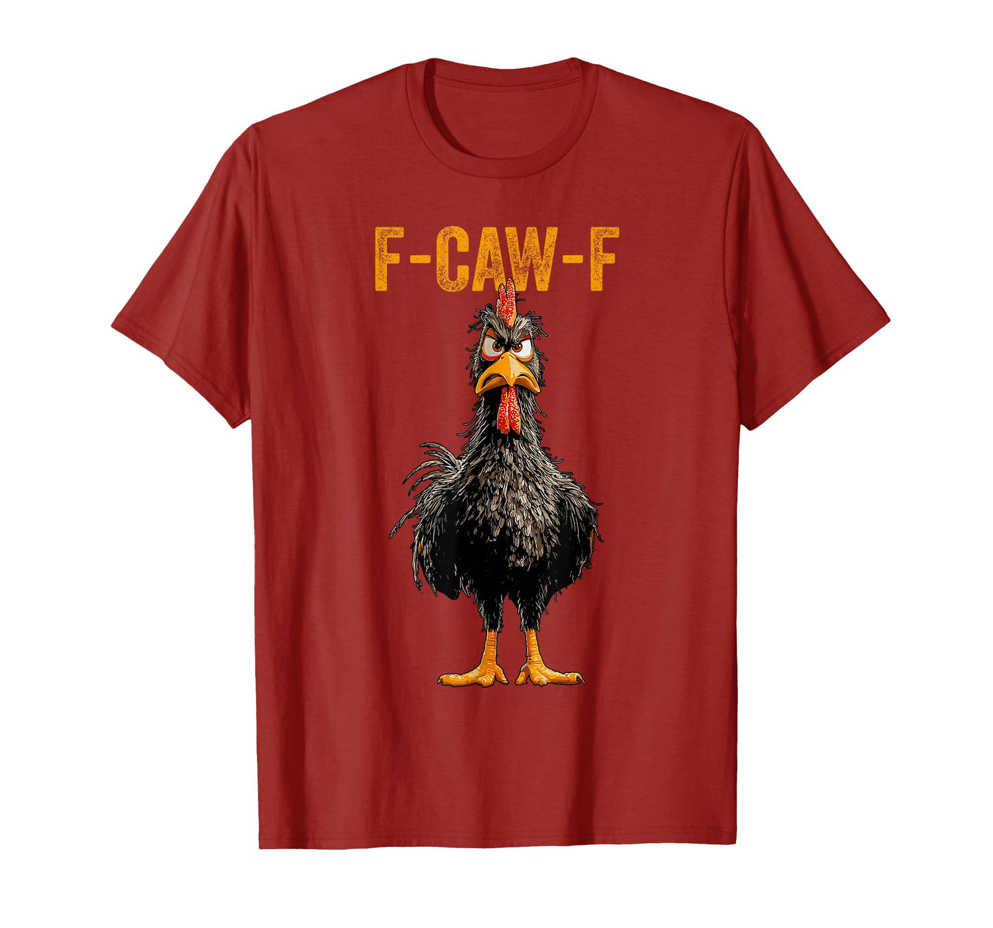 Funny F-Caw-F Chicken FCAWF Rooster Halloween Bird Crow T-Shirt
