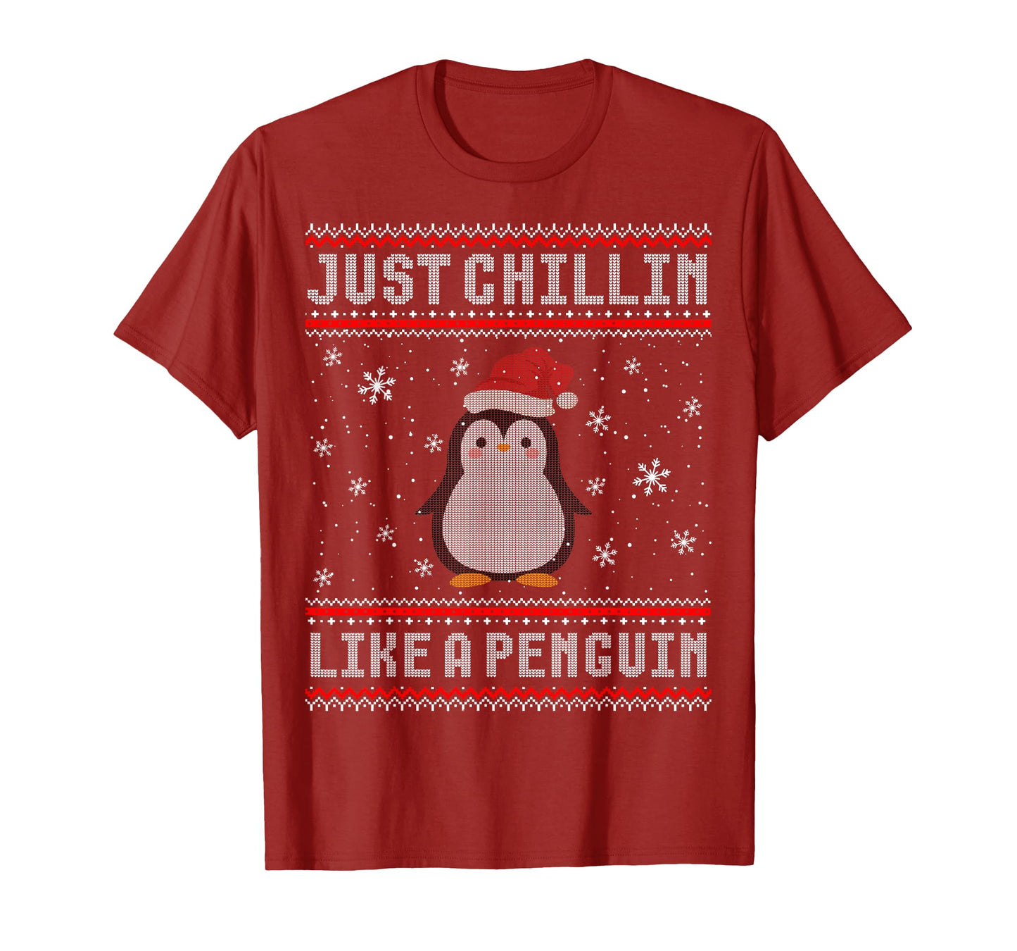 Just Chillin Like A Penguin Ugly Christmas Sweater T-Shirt