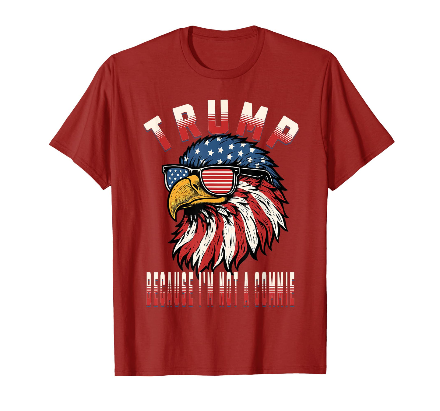 Voting for Trump Because I'm Not a Commie T-Shirt