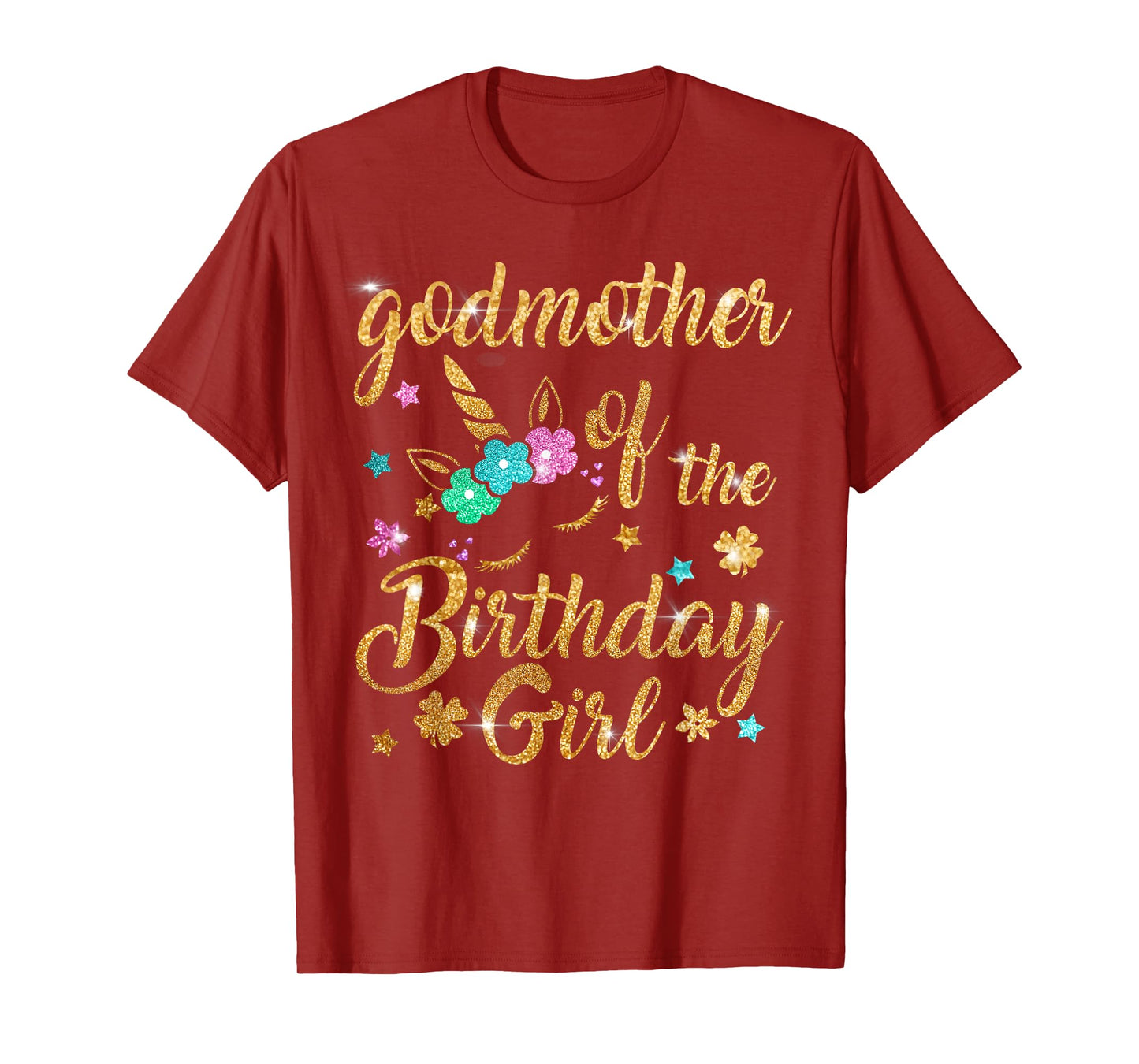 Godmother of The Birthday Girl Mommy Mother Gift Unicorn T-Shirt