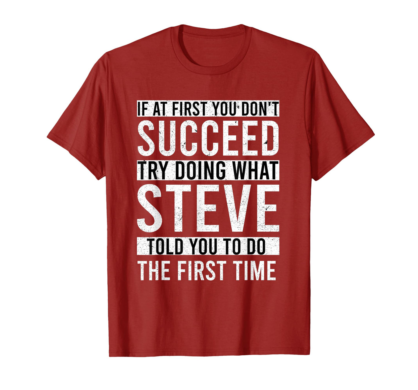 STEVE Gifts Name Personalized Birthday Presents Funny STEVE T-Shirt
