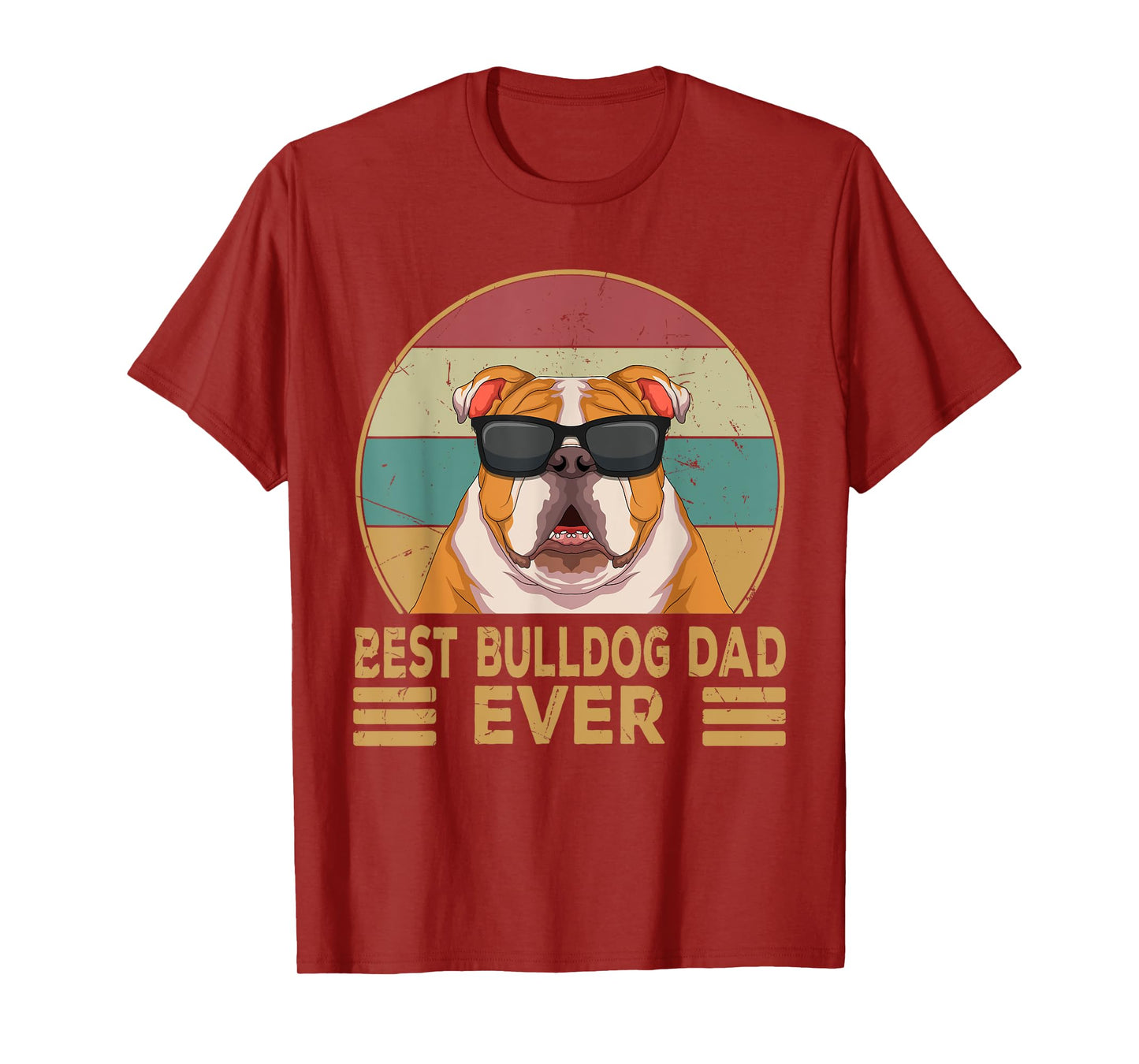 Best Bulldog Dad Ever Funny English Bulldog Dog Gifts T-Shirt