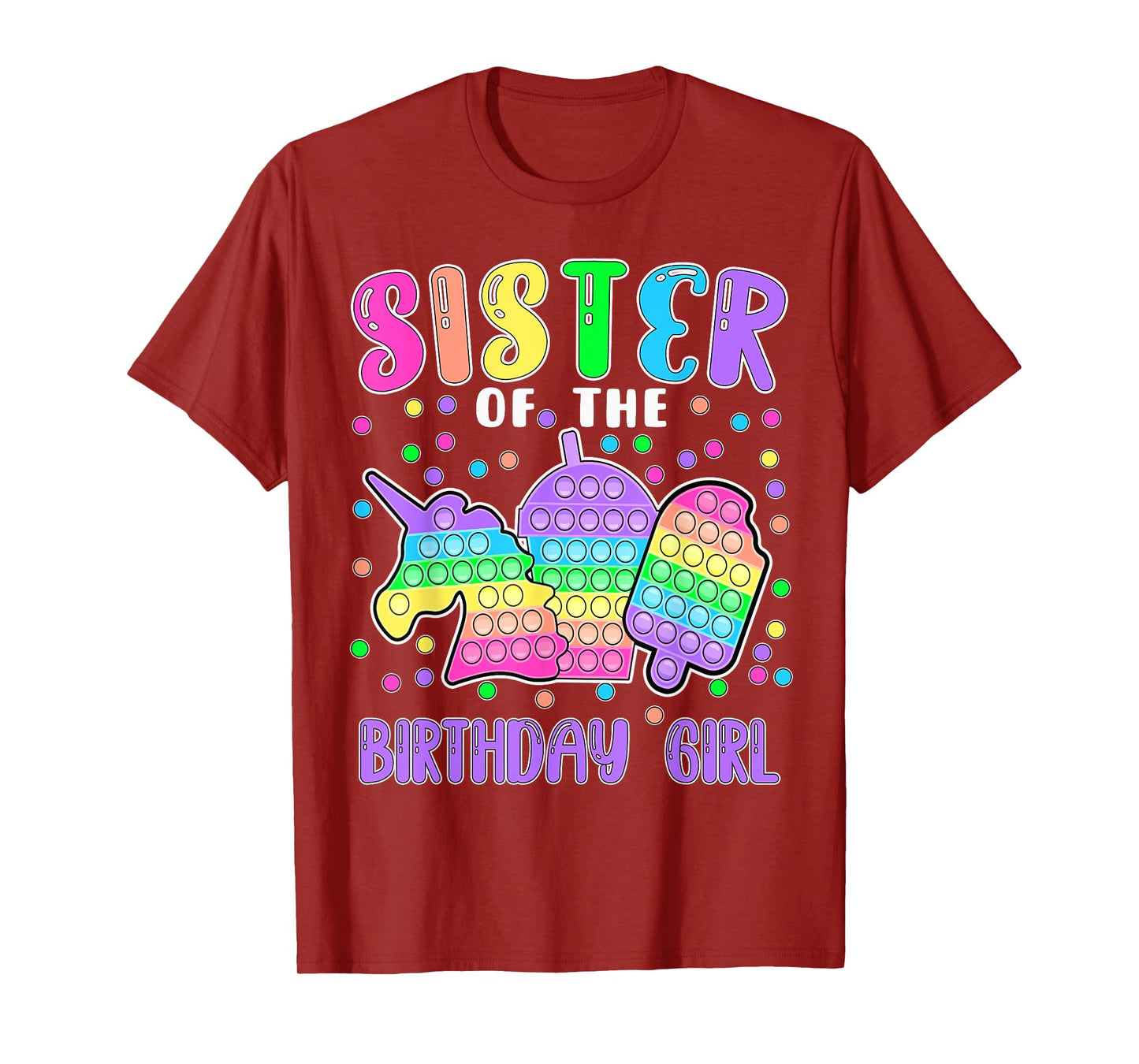 Let's Pop-it Sister of the Birthday Girl Pop-it T-Shirt