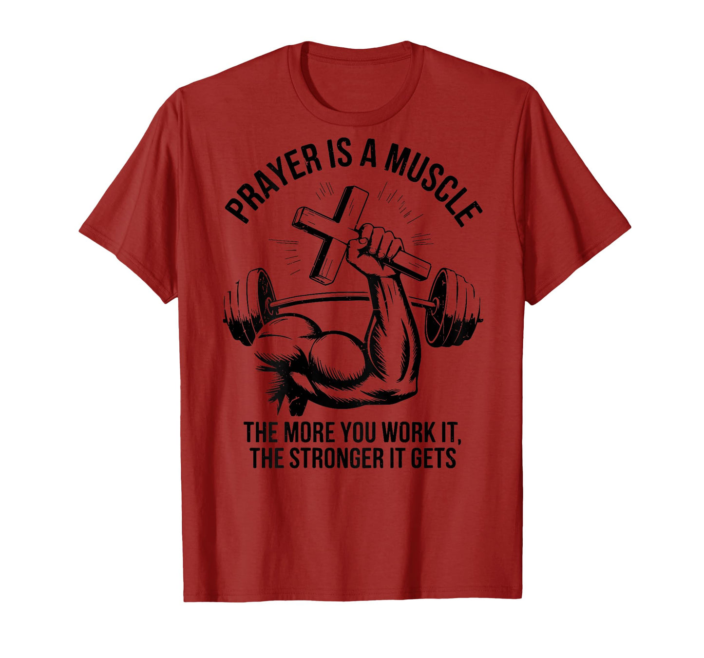 Men Christian Workout Prayer Is A Muscle Jesus Gym Christian T-Shirt
