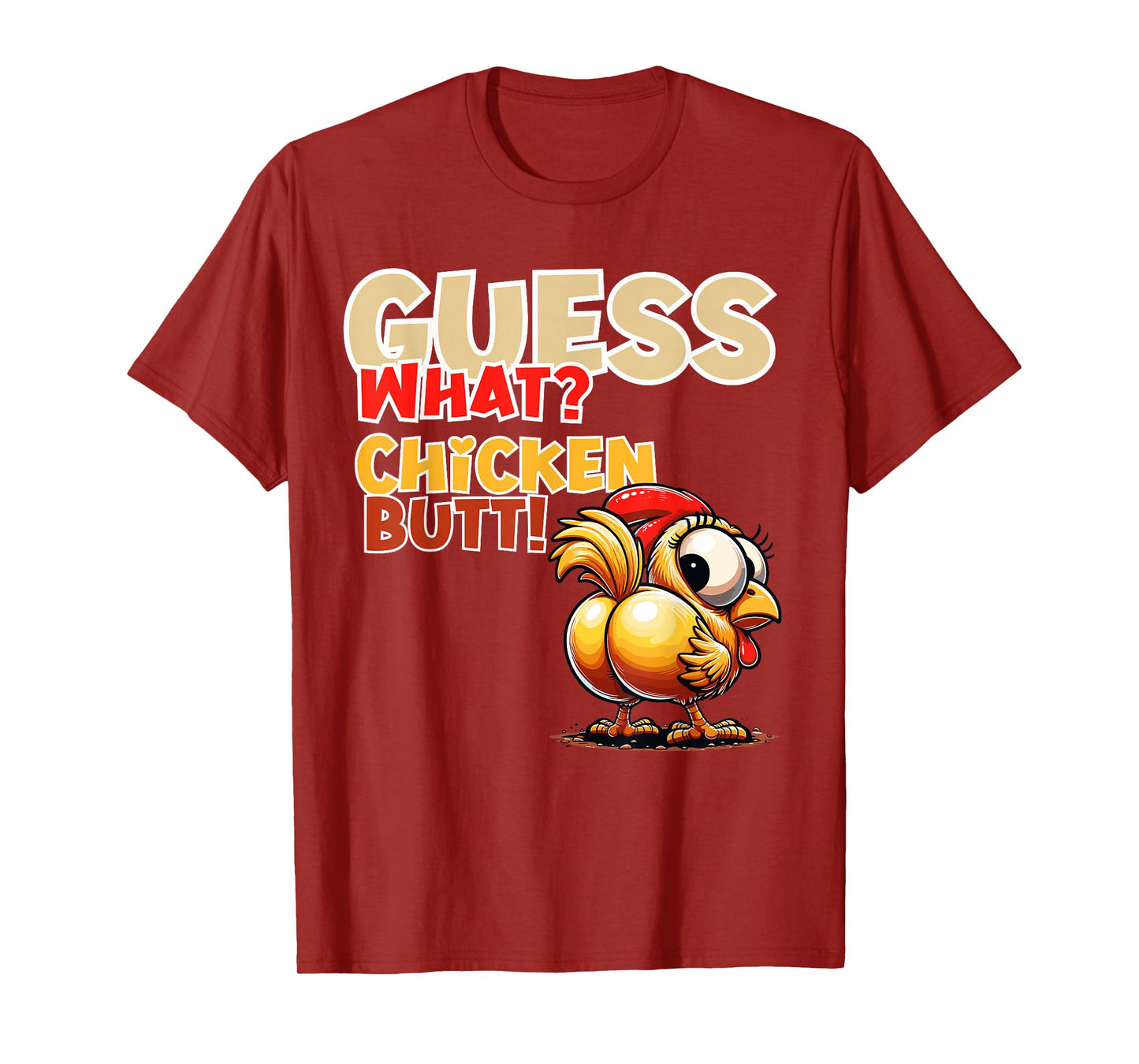 Quess What Chicken Butt Funny Chicken Butt Kids Boys Girls T-Shirt