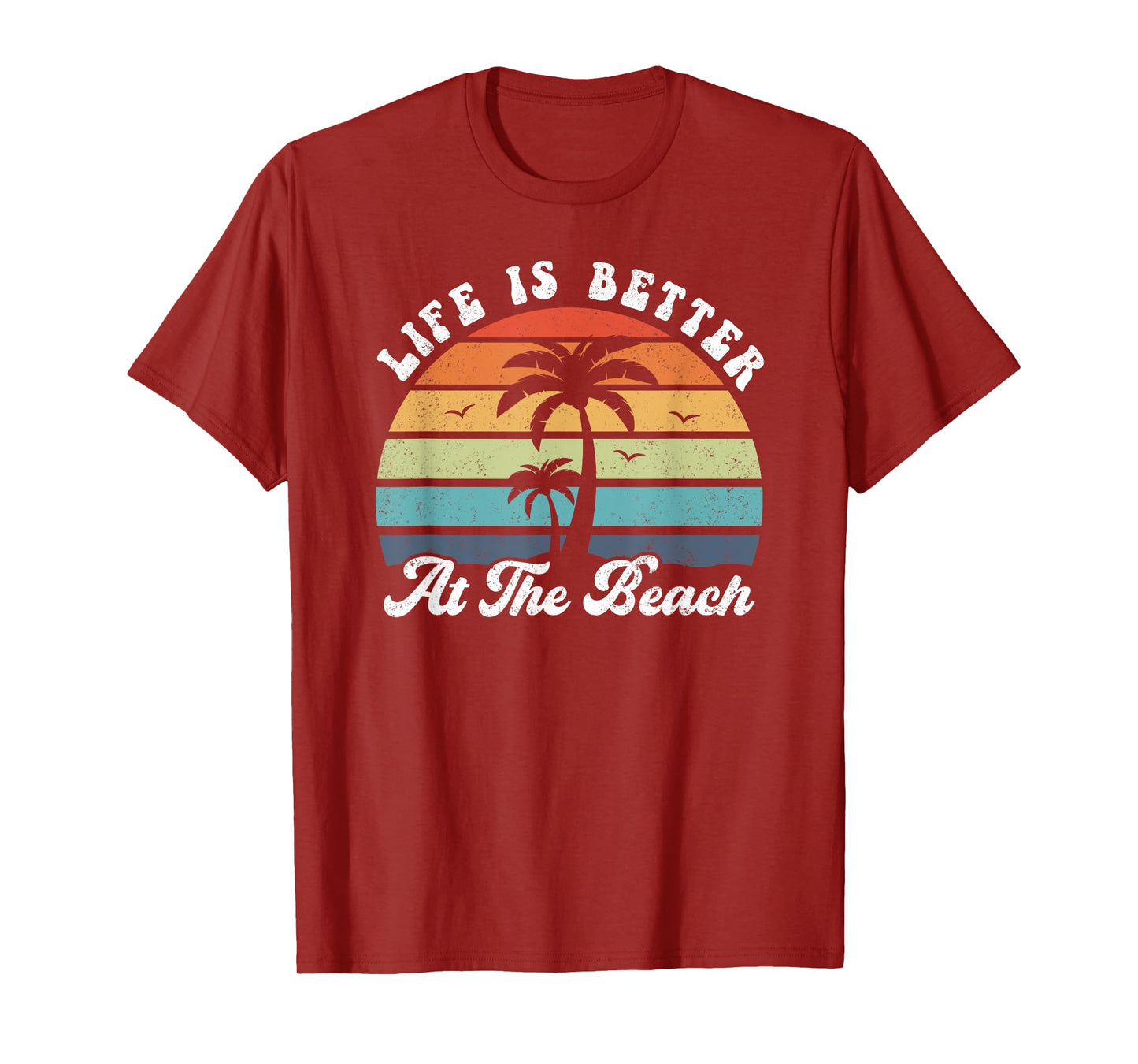 Life Is Better At The Beach Palm Tree Retro Shirt Vacation T-Shirt for Men Women Kids