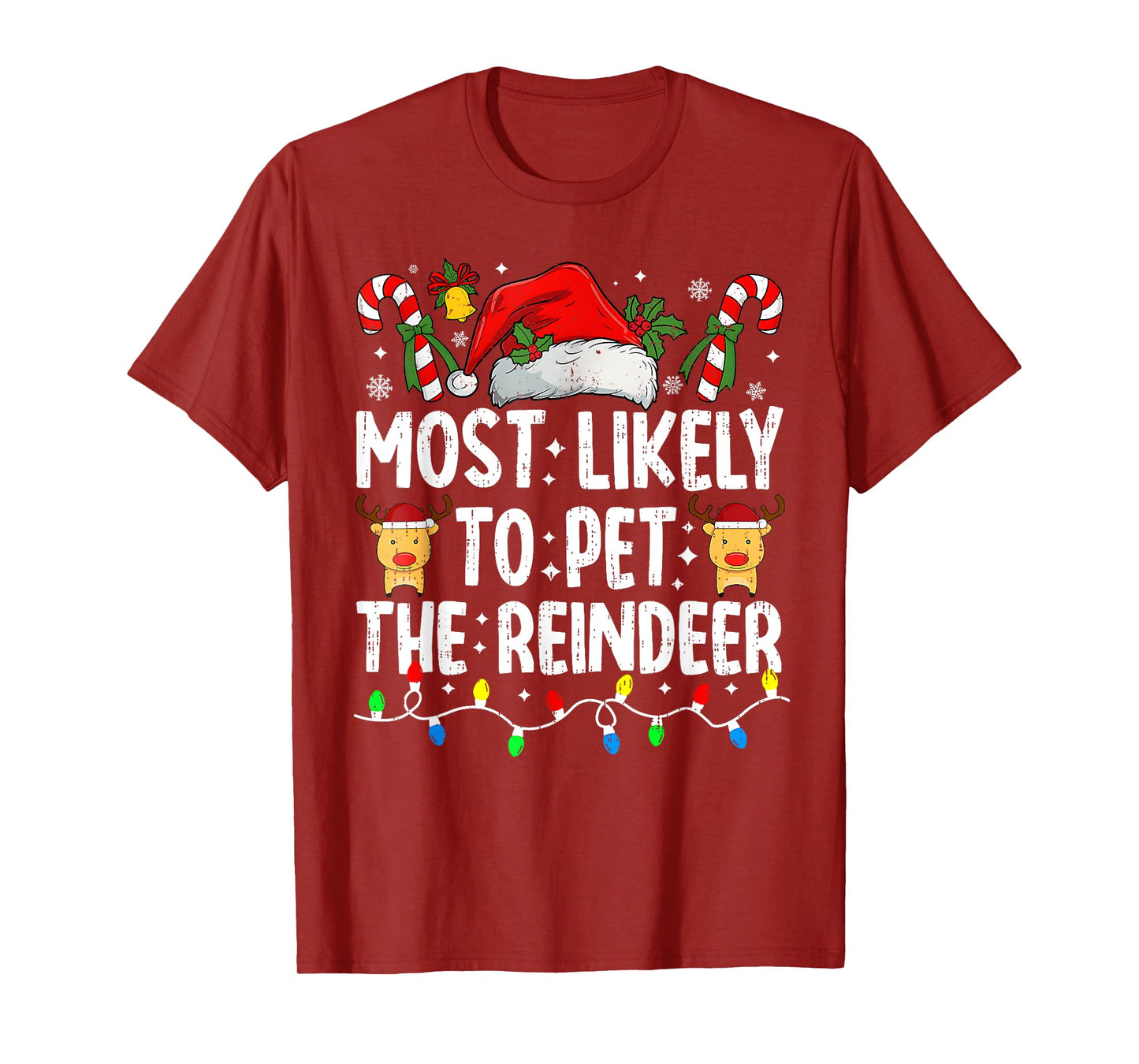 Most Likely To Pet The Reindeer Family Matching Christmas T-Shirt