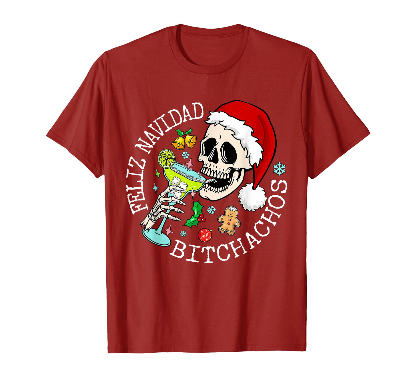 Feliz Navidad Bitchachos Funny Skull Spanish Merry Christmas T-Shirt