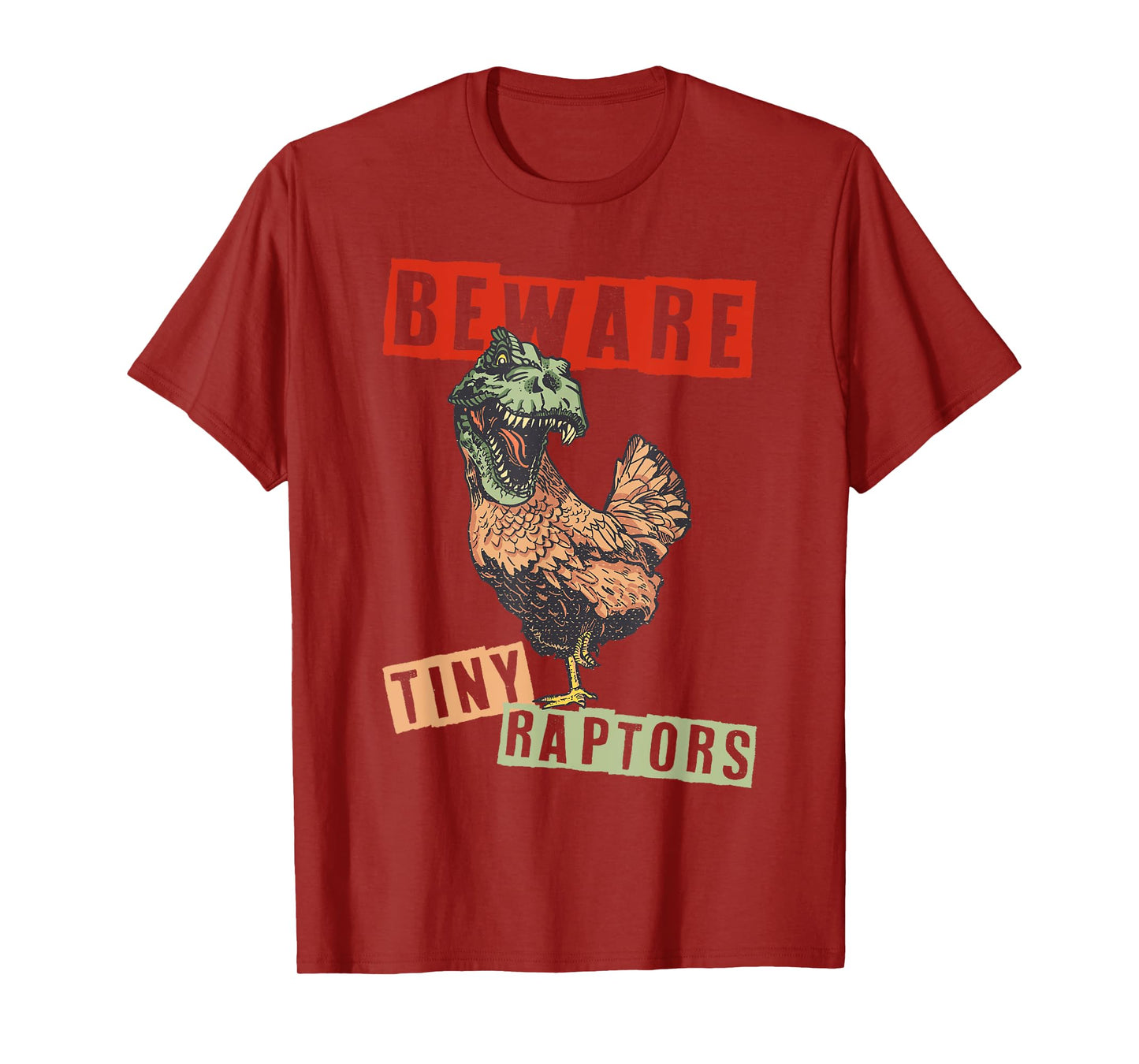 Chicken Farmer Beware! Tiny Raptors T-Shirt