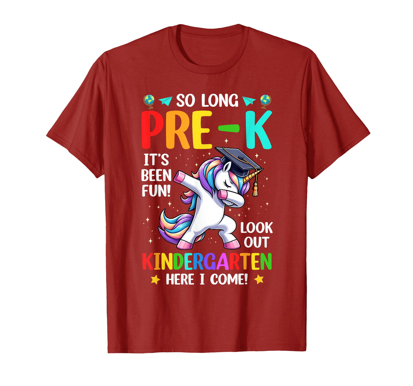 So Long Pre-K Graduation Look Out Kindergarten Here I Come T-Shirt