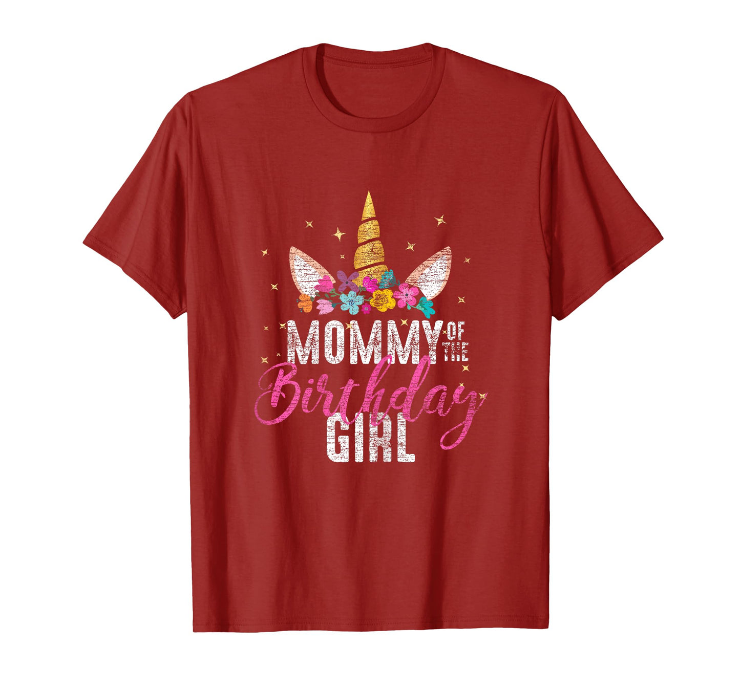 Mommy Of The Birthday Girl Mother Gift Unicorn Birthday T-Shirt