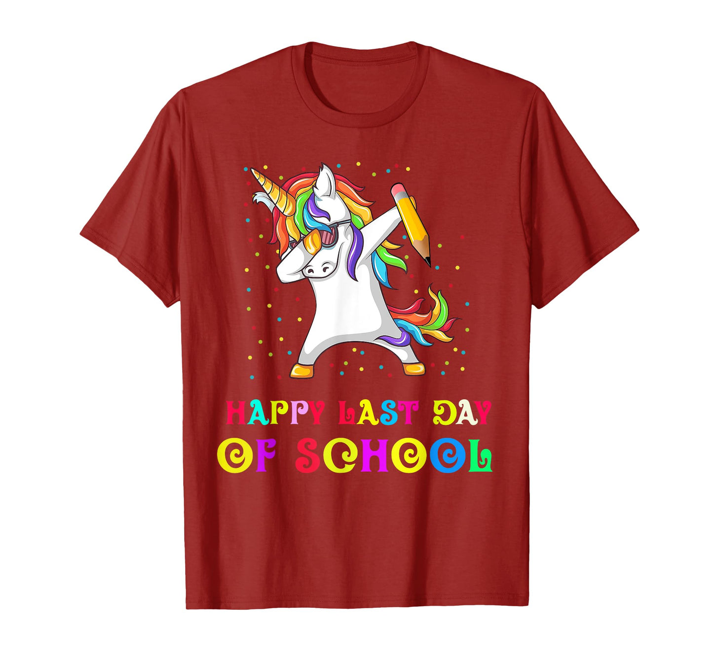 Happy Last Day Of School Teacher Student Unicorn T-Shirt for Men Women Girls Kids