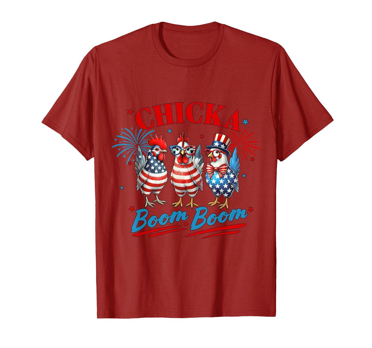 Chicka Boom Boom Funny Patriotic Chicken 4th of July USA T-Shirt