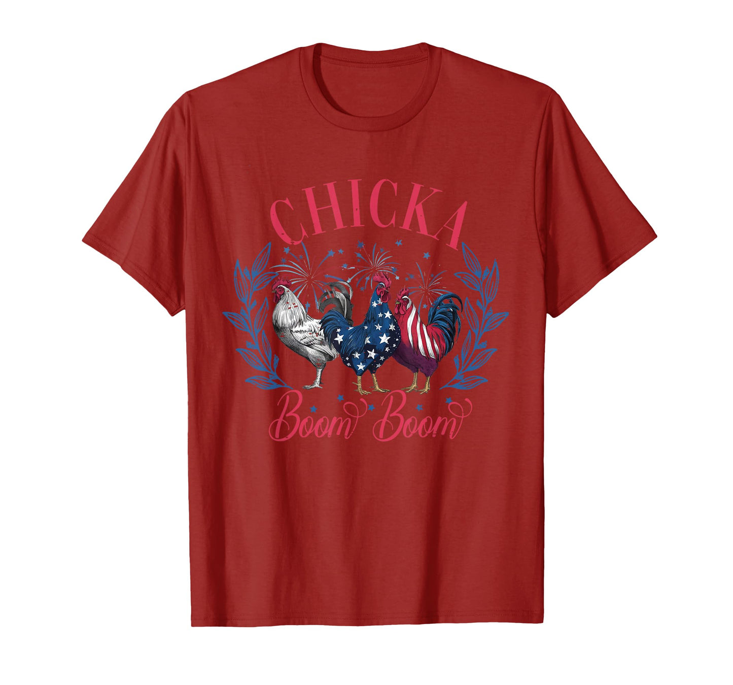 Cute Chicka Boom Boom Funny Chicken 4th Of July Patriotic T-Shirt