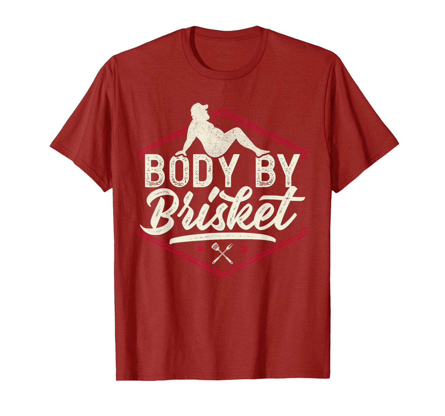 Body By Brisket Shirt Funny Steak Lover Grilling BBQ Chef T-Shirt