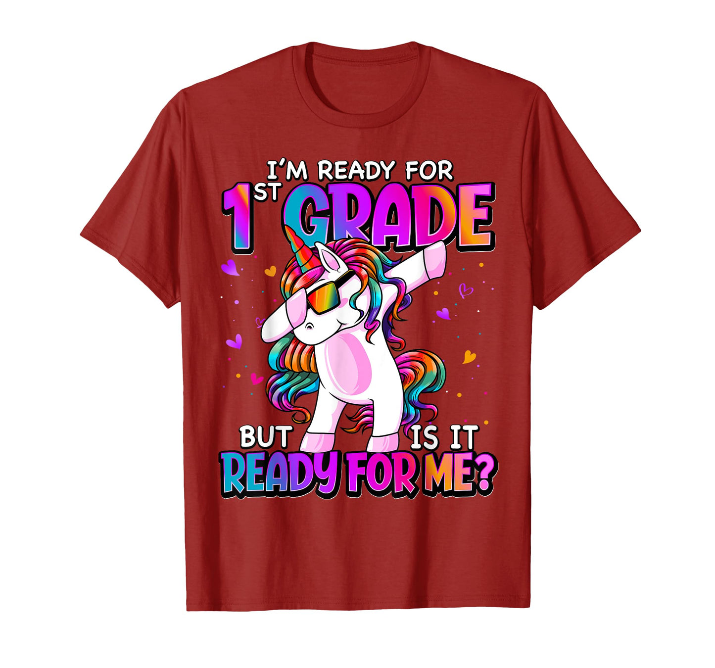 I'm Ready For 1st Grade Back To School 1st Grade Girls T-Shirt