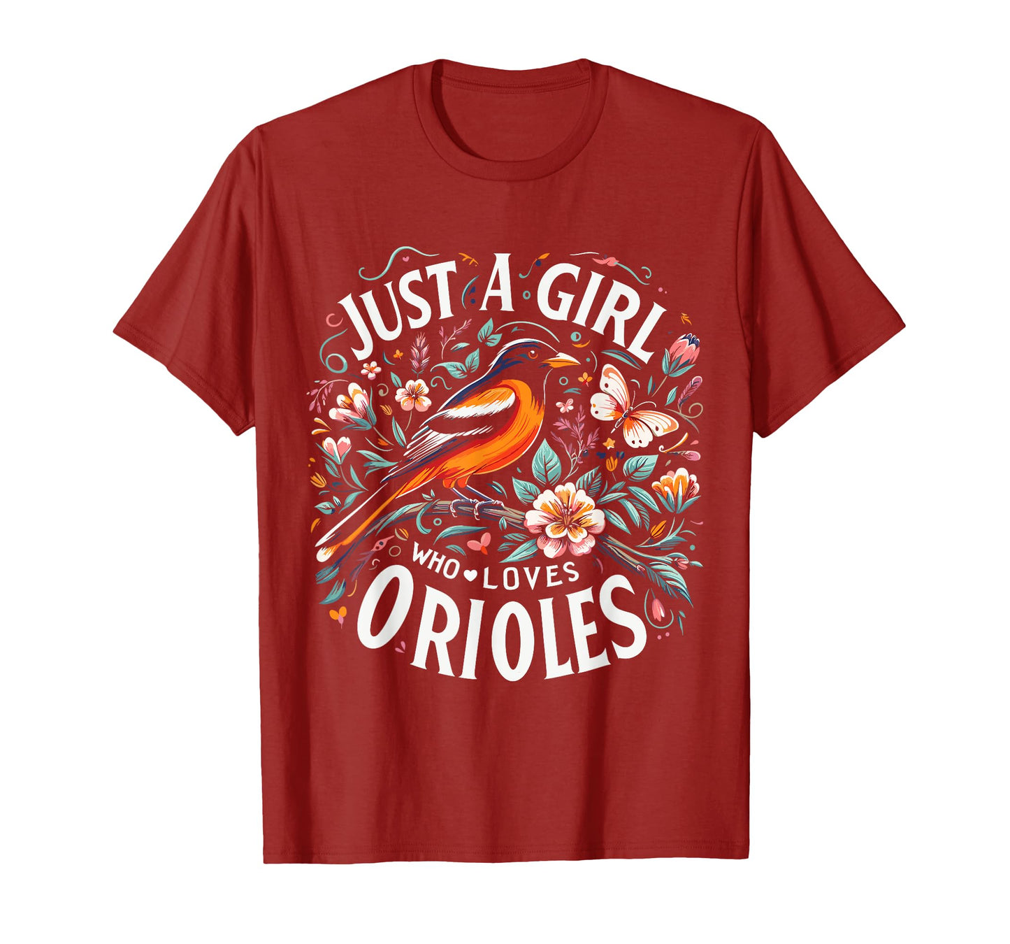Just a Girl Who Loves Orioles Bird Nature Cute Oriole T-Shirt
