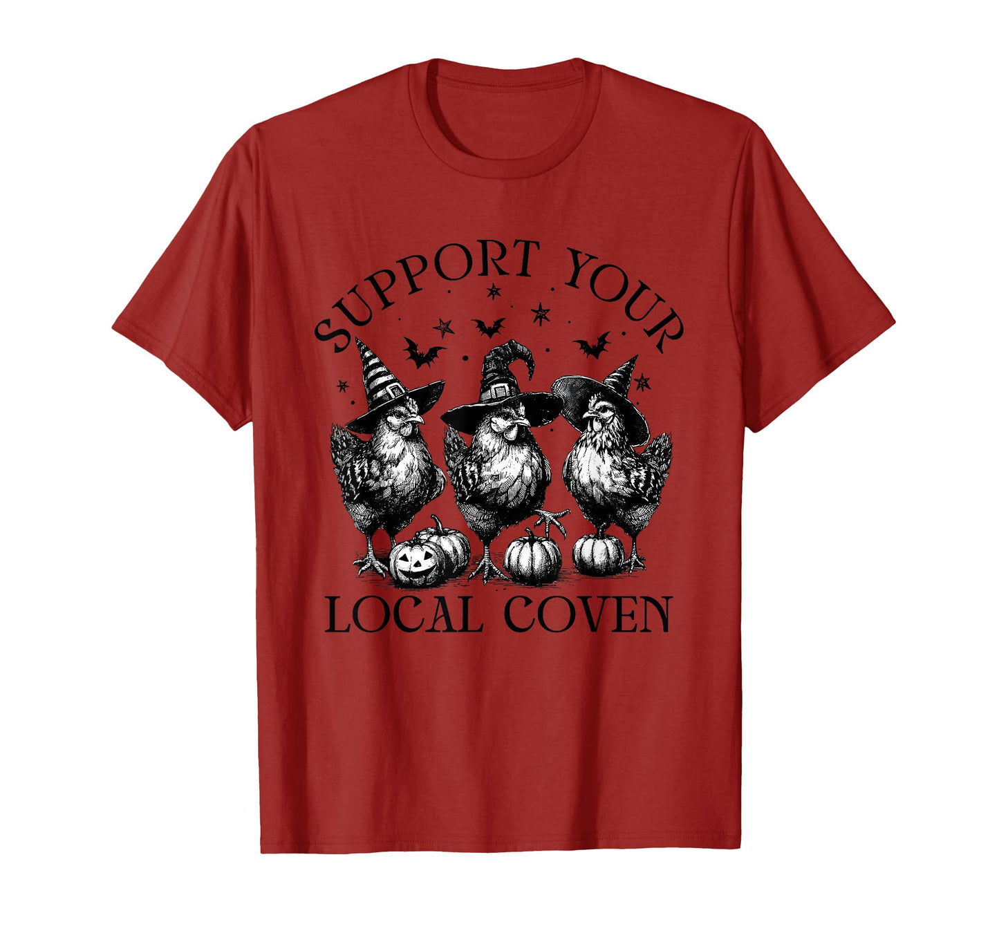 Support Your-Local Coven Chicken Witches Funny Halloween T-Shirt