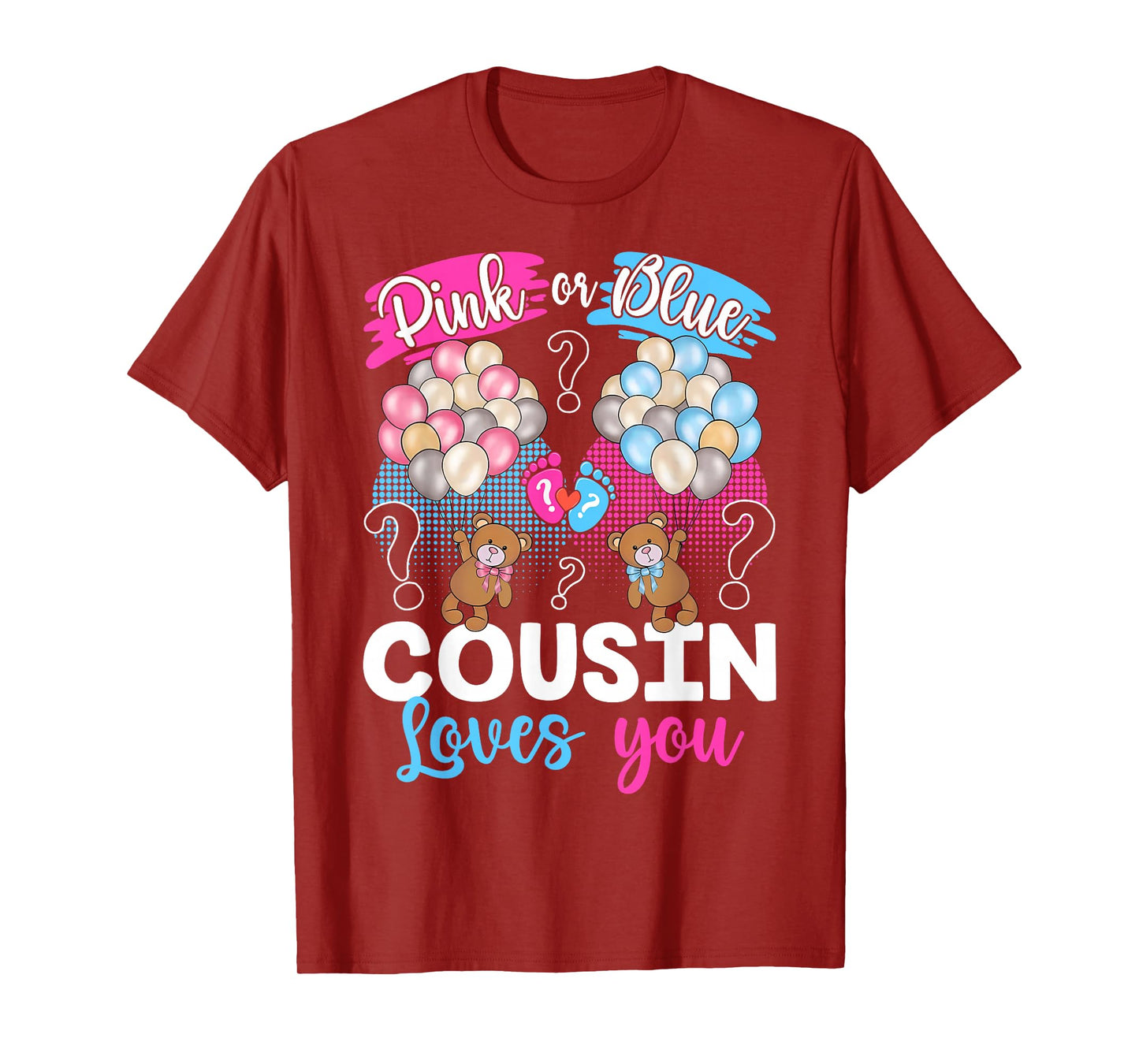 Bears Pink Or Blue Cousin Loves You Gender Reveal T-Shirt