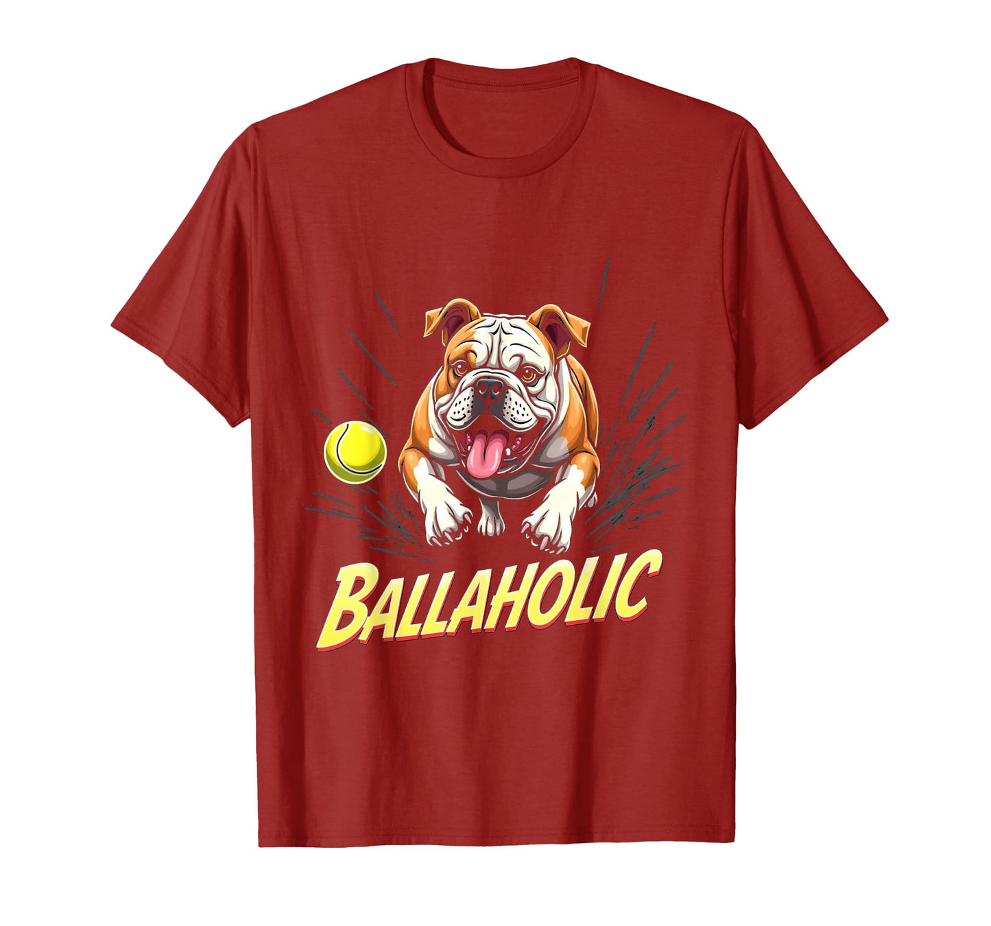 Funny Ballaholic English Bulldog Dog Chasing Ball T-Shirt