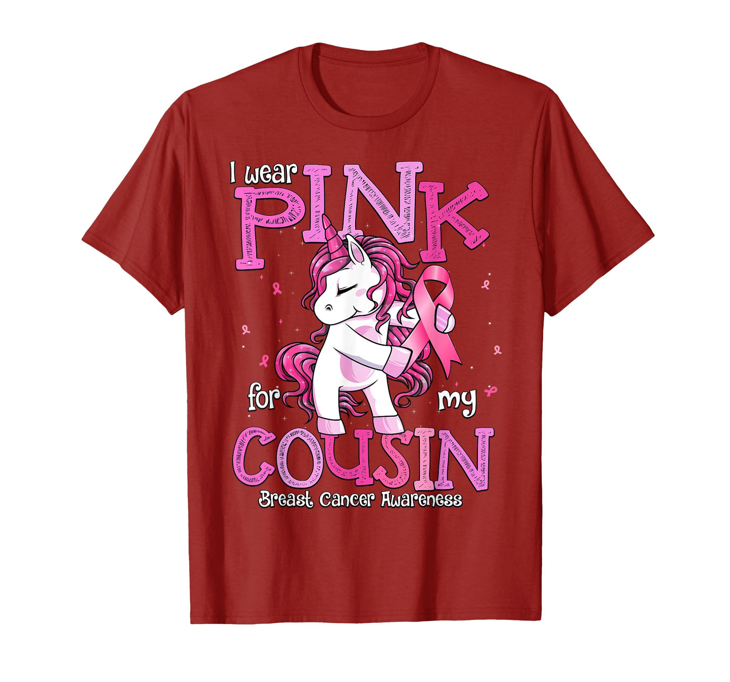I Wear Pink For My Cousin Shirt Breast Cancer Awareness T-Shirt