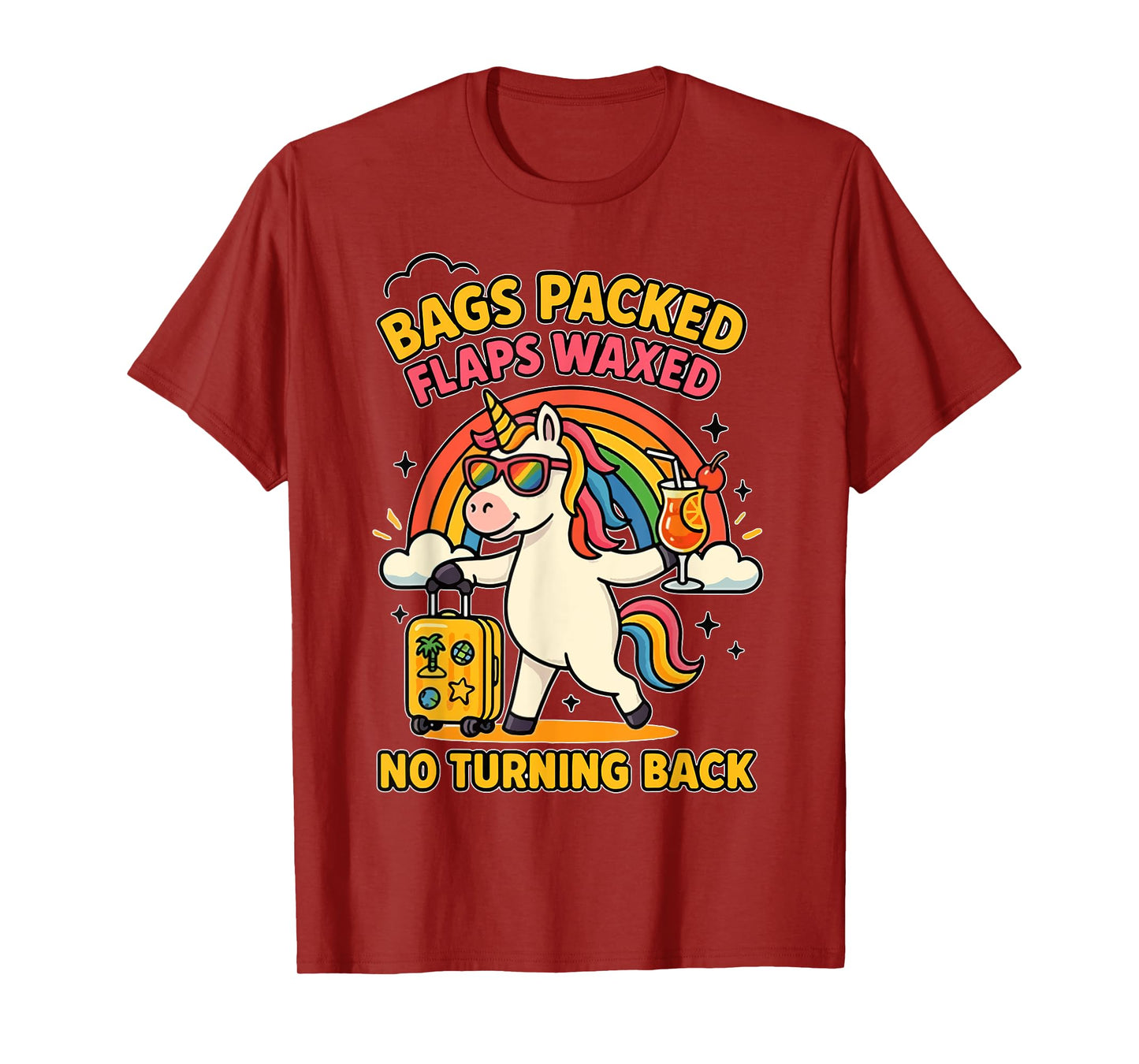 Bags Packed Unicorn Funny Inappropriate Vacation Women T-Shirt