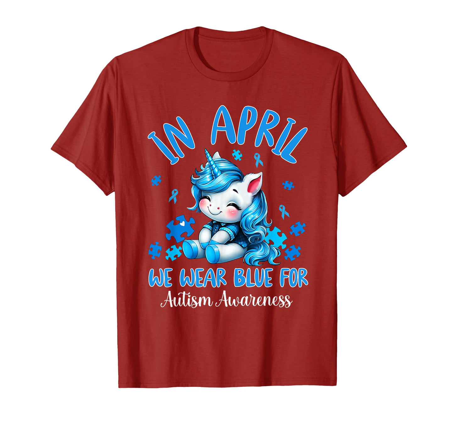 In April We Wear Blue Autism Awareness Month Autism Unicorn T-Shirt