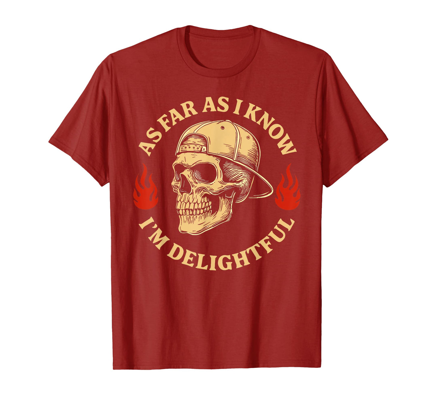 Retro Skeleton As Far As I Know I'm Delightful Men Women T-Shirt