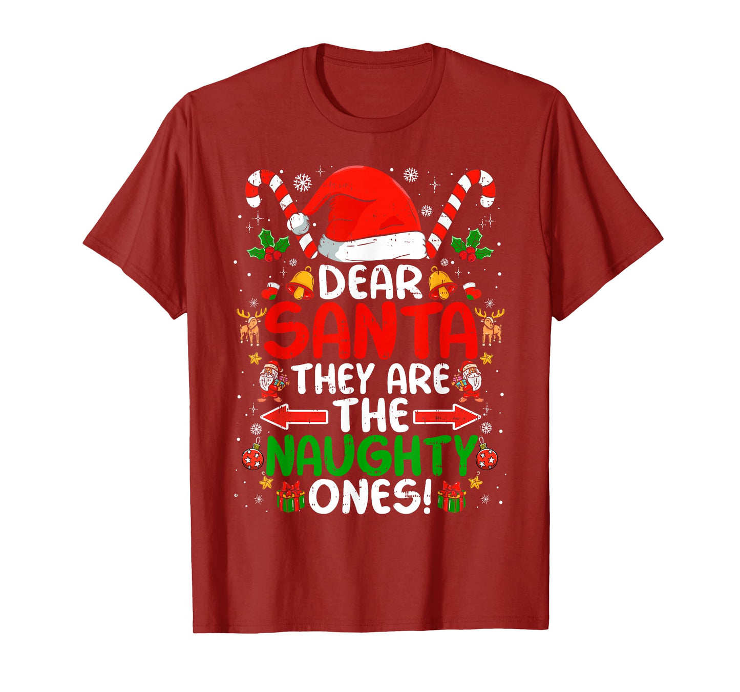 Dear Santa They are The Naughty Ones Funny Christmas T-Shirt