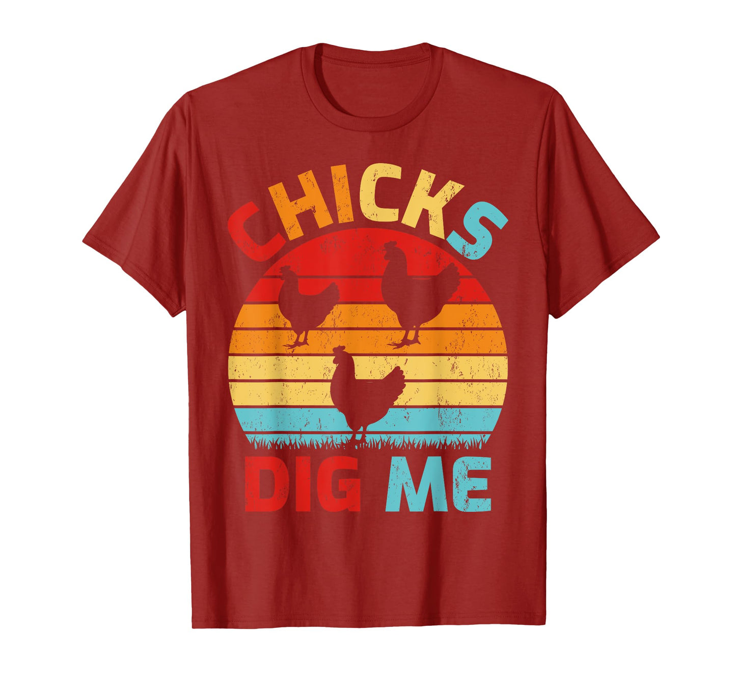 Vintage Retro Chicks Dig Me Farming Chicken Farmer T-Shirt